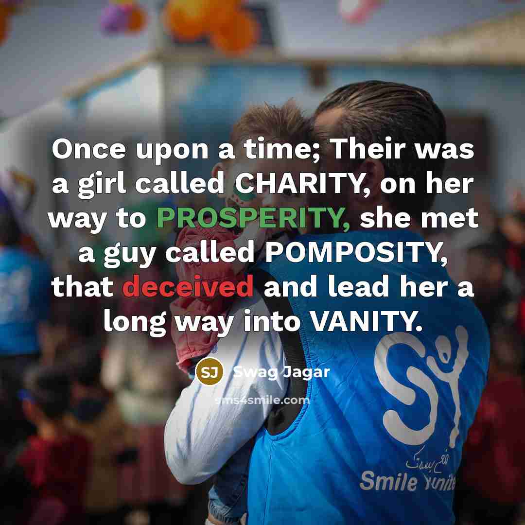 “Once upon a time; Their was a girl called CHARITY,…” quote by Swag Jagar