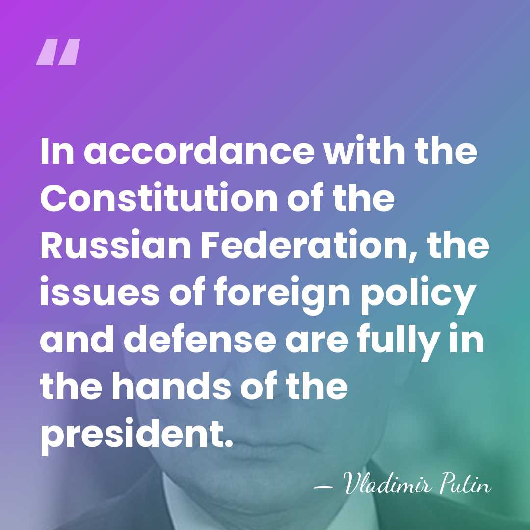 In accordance with the Constitution of the Russian Federation, the issues of&hellip; - Vladimir Putin