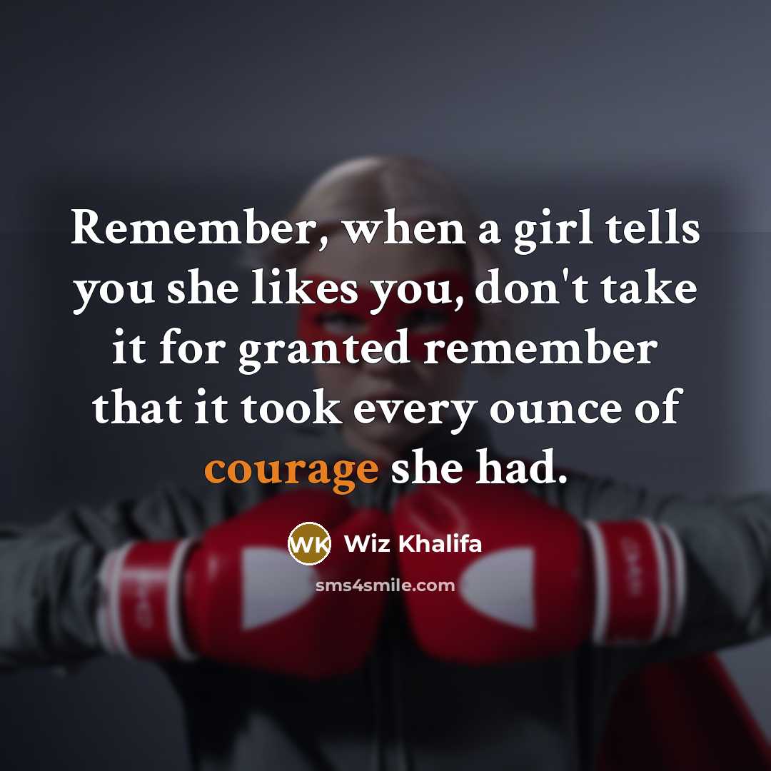 “Remember, when a girl tells you she likes you, don't…” quote by Wiz Khalifa