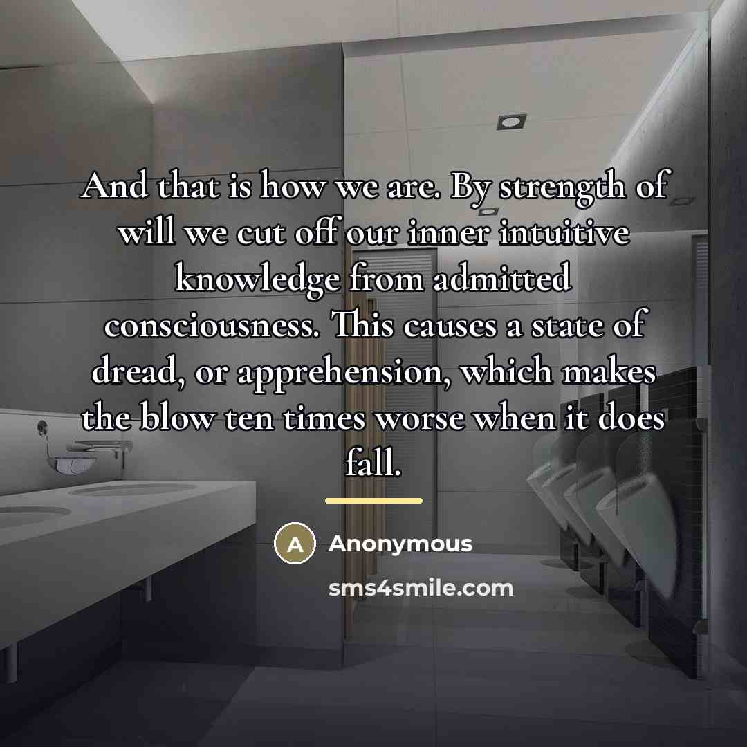 “And that is how we are. By strength of will…” quote by Anonymous