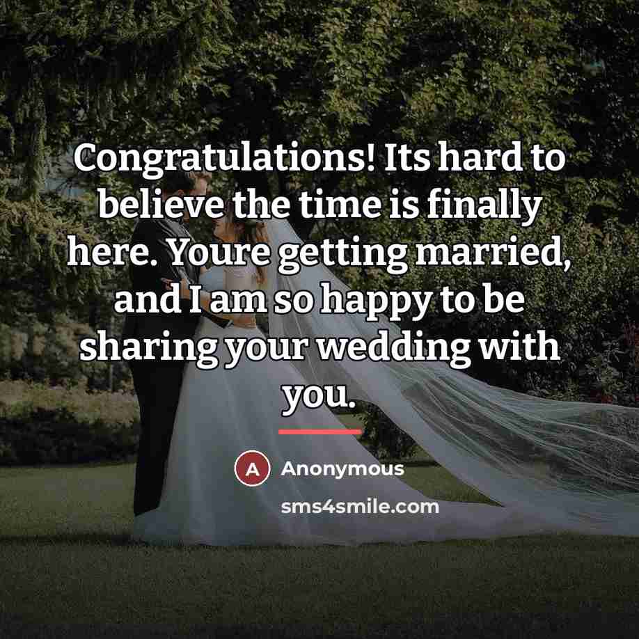 “Congratulations! Its hard to believe the time is finally here.…” quote by Anonymous