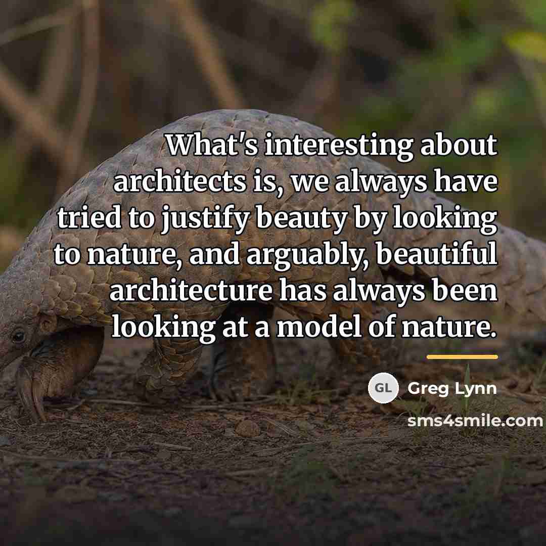 “What's interesting about architects is, we always have tried to…” quote by Greg Lynn
