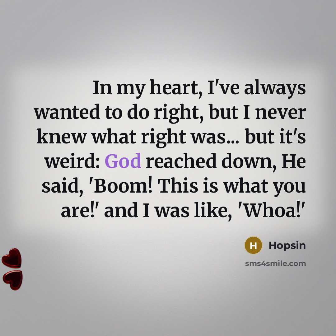 “In my heart, I've always wanted to do right, but…” quote by Hopsin