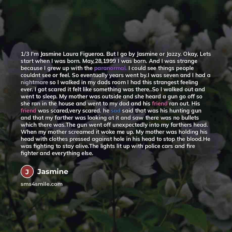 “1/3 I'm Jasmine Laura Figueroa. But I go by Jasmine…” quote by Jasmine