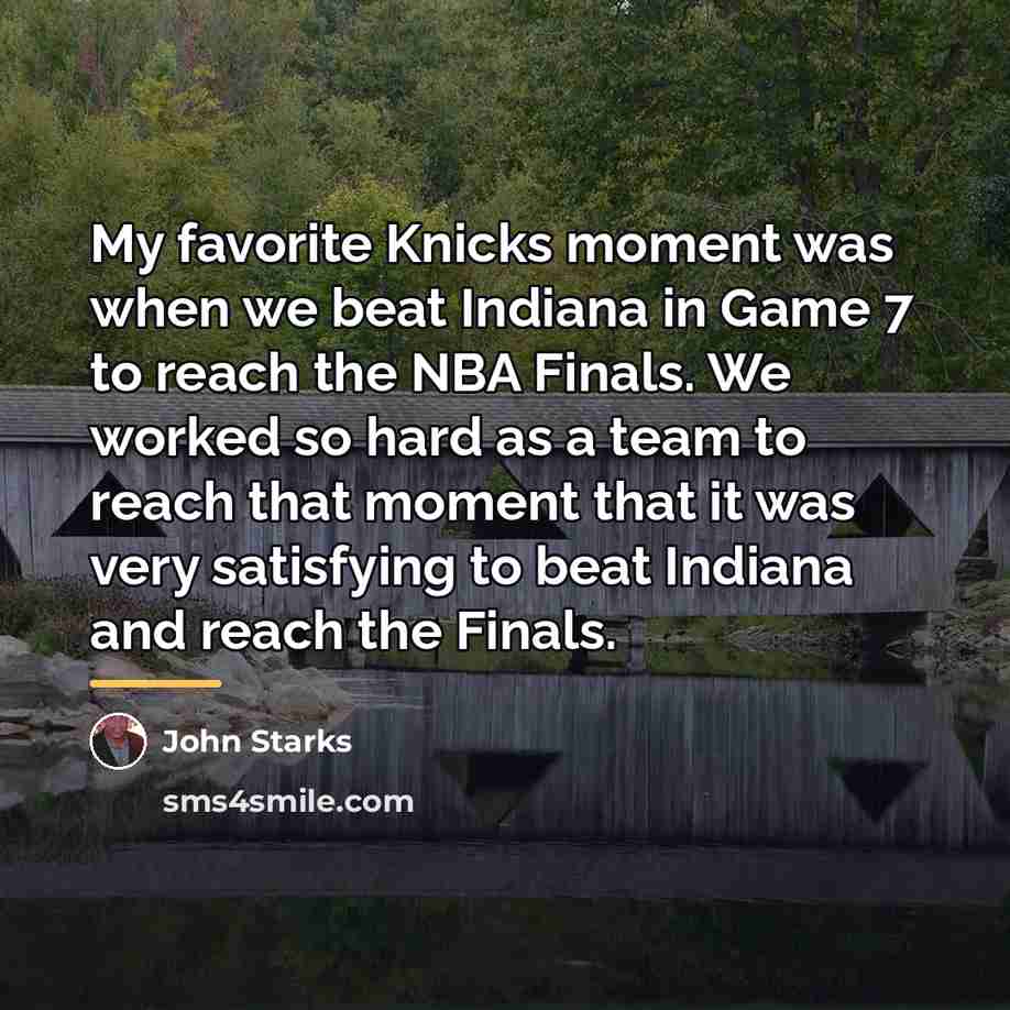 “My favorite Knicks moment was when we beat Indiana in…” quote by John Starks