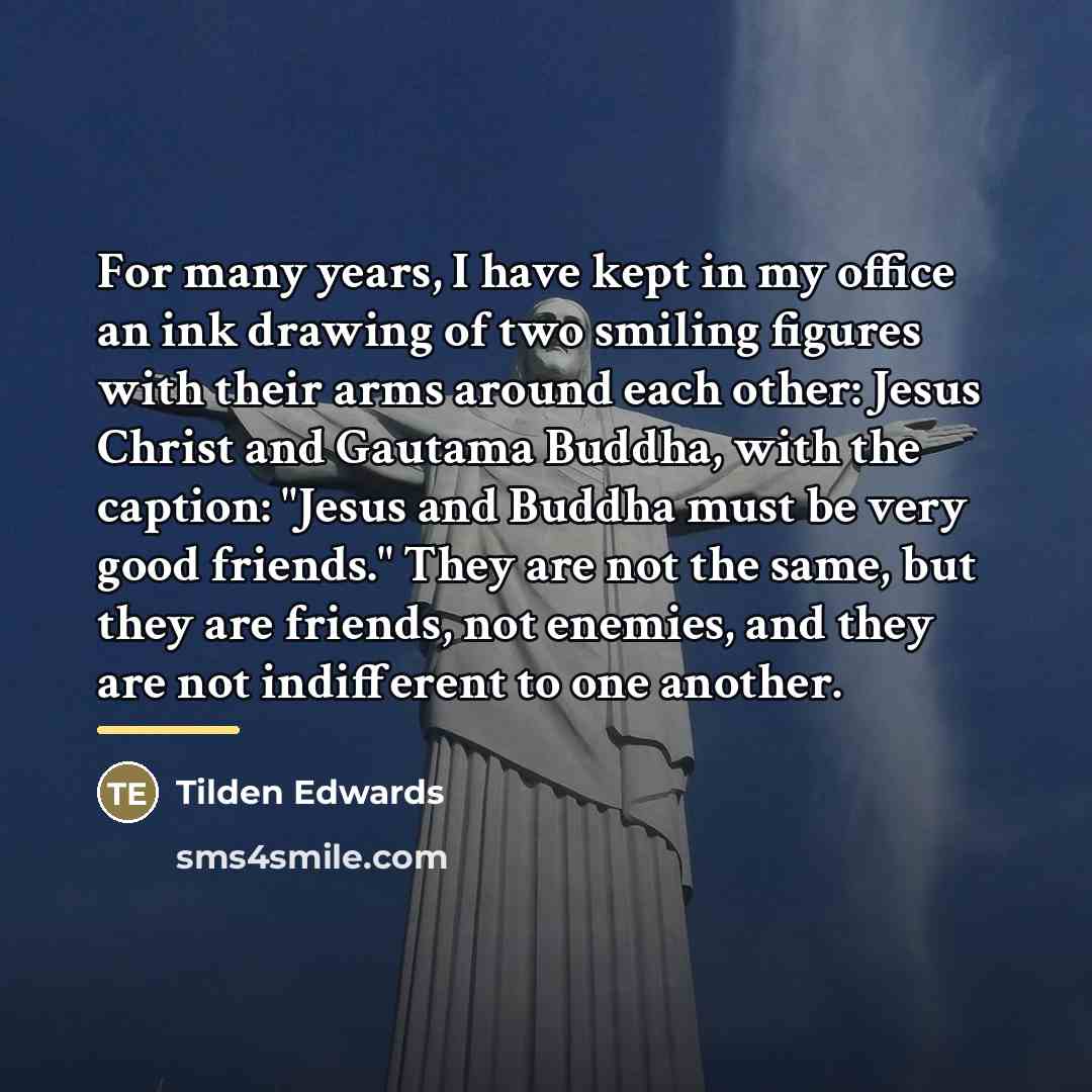 “For many years, I have kept in my office an…” quote by Tilden Edwards