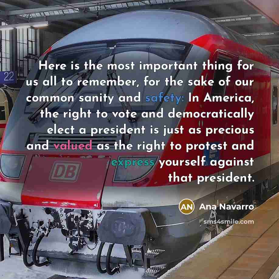 “Here is the most important thing for us all to…” quote by Ana Navarro