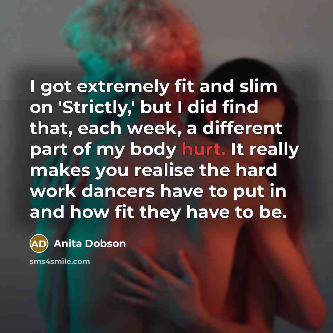 “I got extremely fit and slim on 'Strictly,' but I…” quote by Anita Dobson