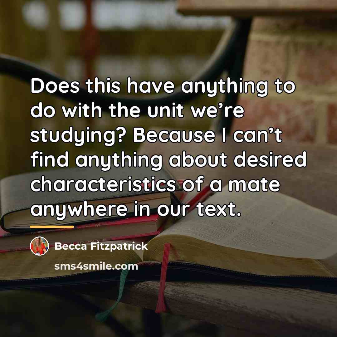 “Does this have anything to do with the unit we’re…” quote by Becca Fitzpatrick