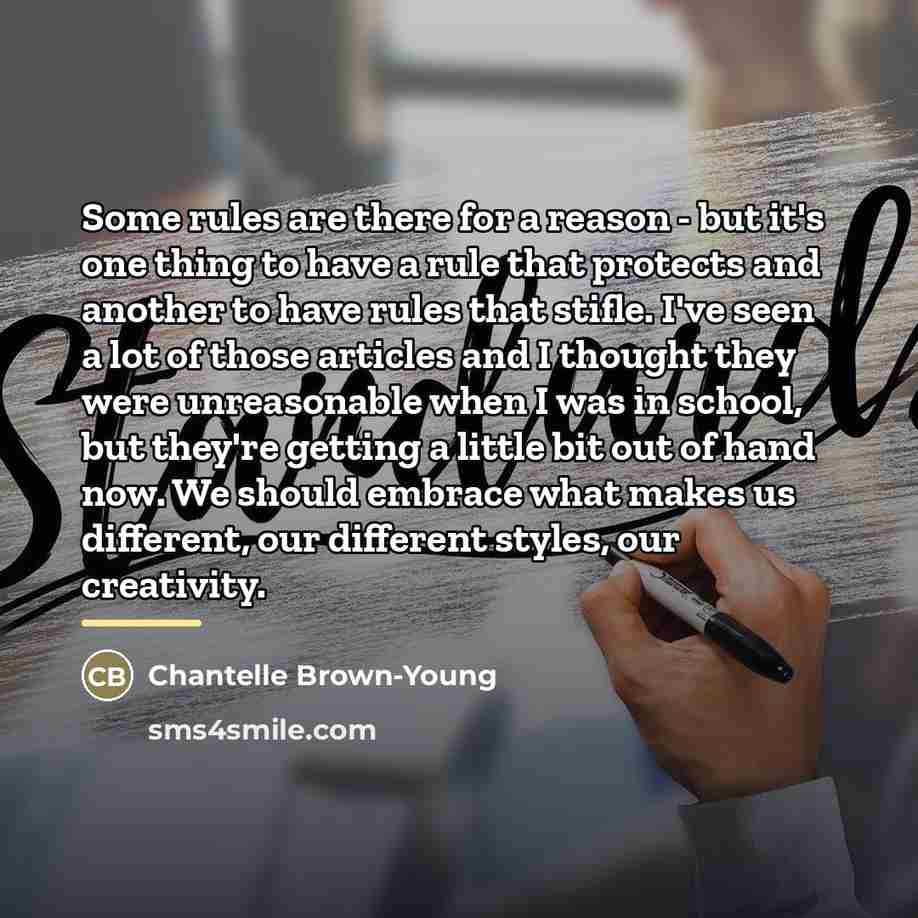 “Some rules are there for a reason - but it's…” quote by Chantelle Brown-Young