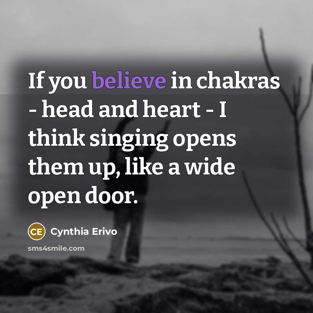 “If you believe in chakras - head and heart -…” quote by Cynthia Erivo