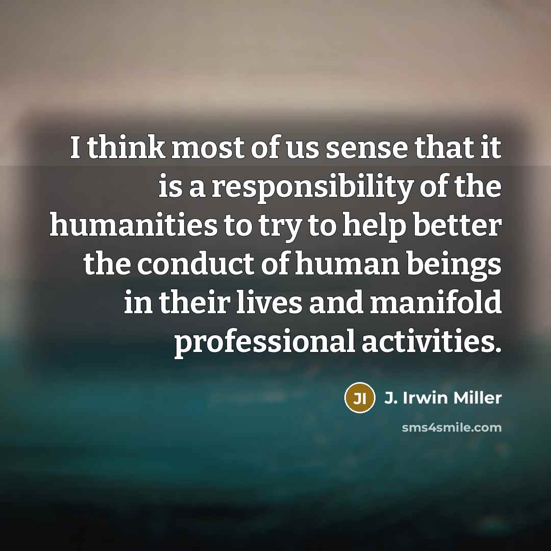“I think most of us sense that it is a…” quote by J. Irwin Miller