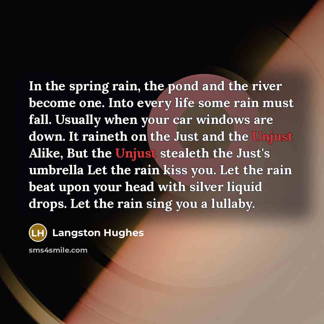 “In the spring rain, the pond and the river become…” quote by Langston Hughes