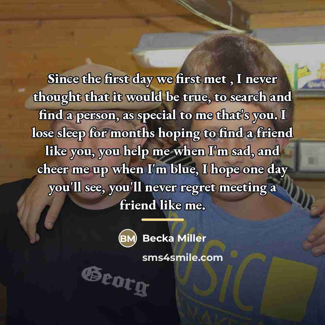 “Since the first day we first met , I never…” quote by Becka Miller