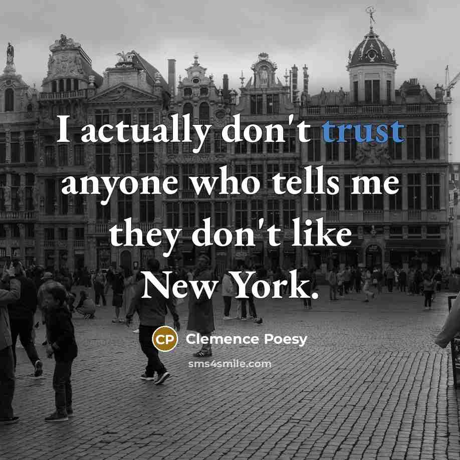 “I actually don't trust anyone who tells me they don't…” quote by Clemence Poesy