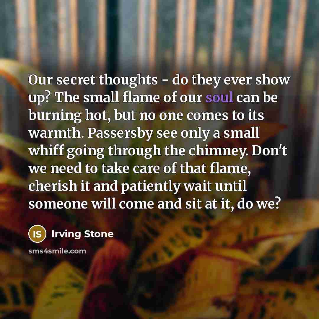“Our secret thoughts - do they ever show up? The…” quote by Irving Stone