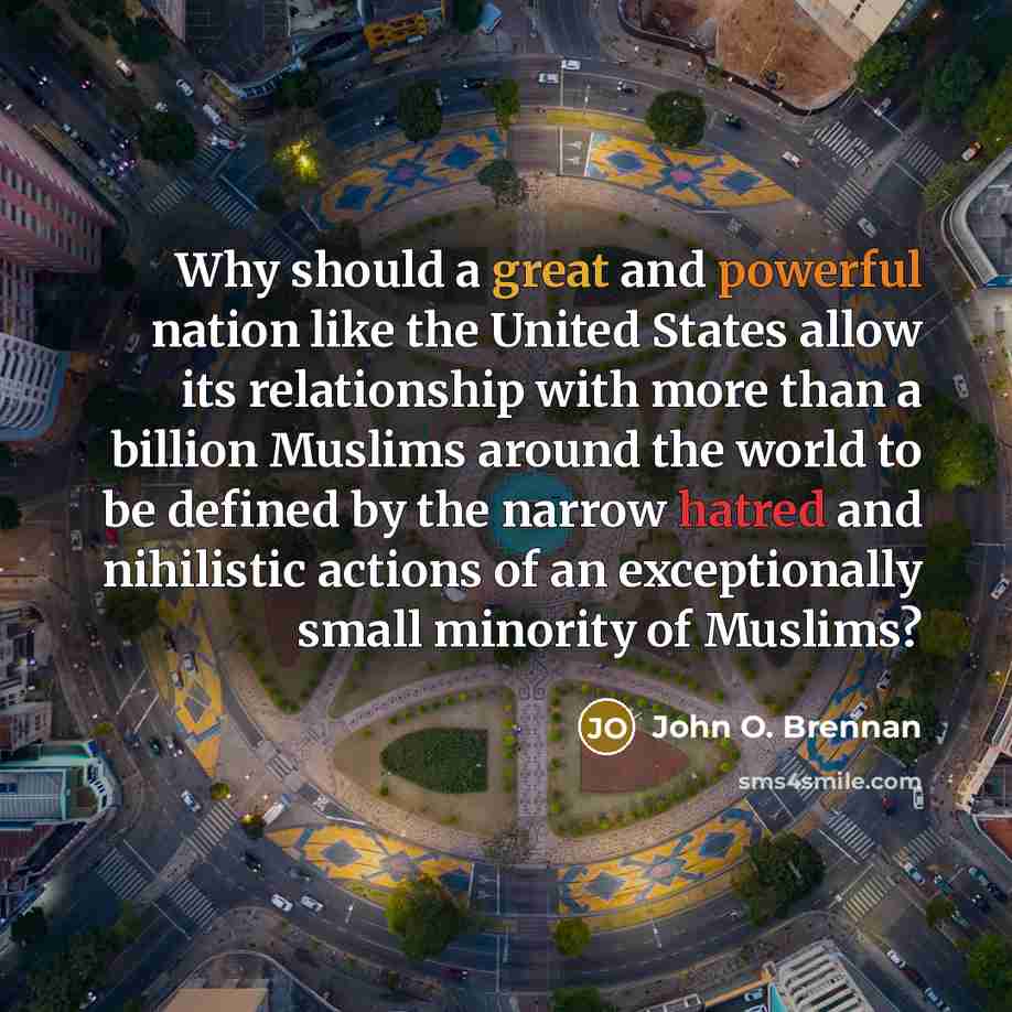 “Why should a great and powerful nation like the United…” quote by John O. Brennan