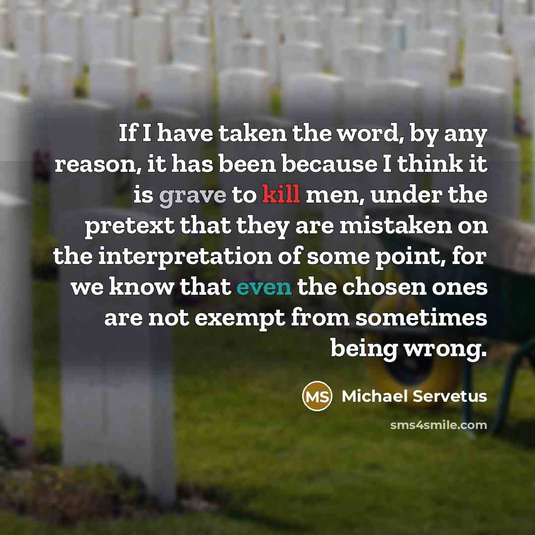 “If I have taken the word, by any reason, it…” quote by Michael Servetus