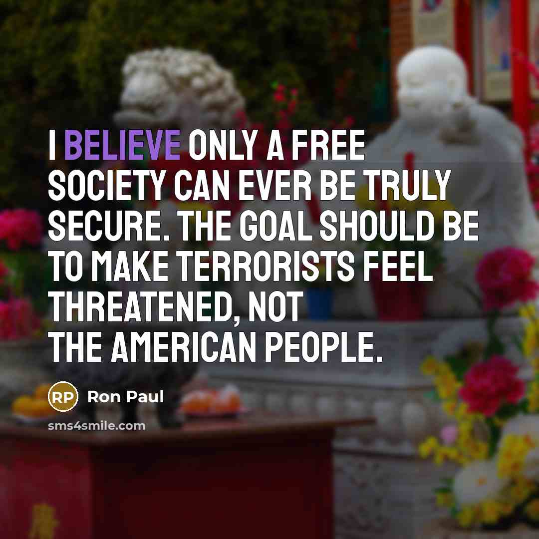 “I believe only a free society can ever be truly…” quote by Ron Paul