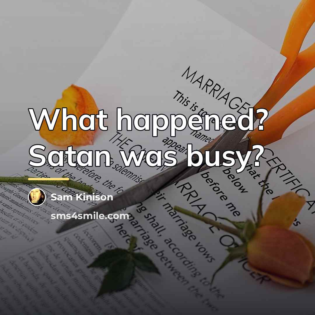 “What happened? Satan was busy?…” quote by Sam Kinison