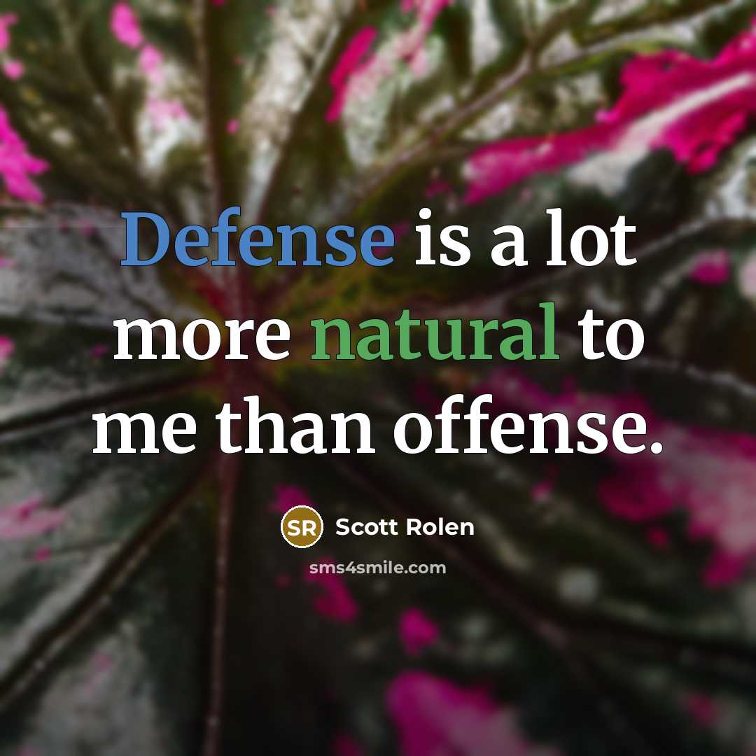 “Defense is a lot more natural to me than offense.…” quote by Scott Rolen