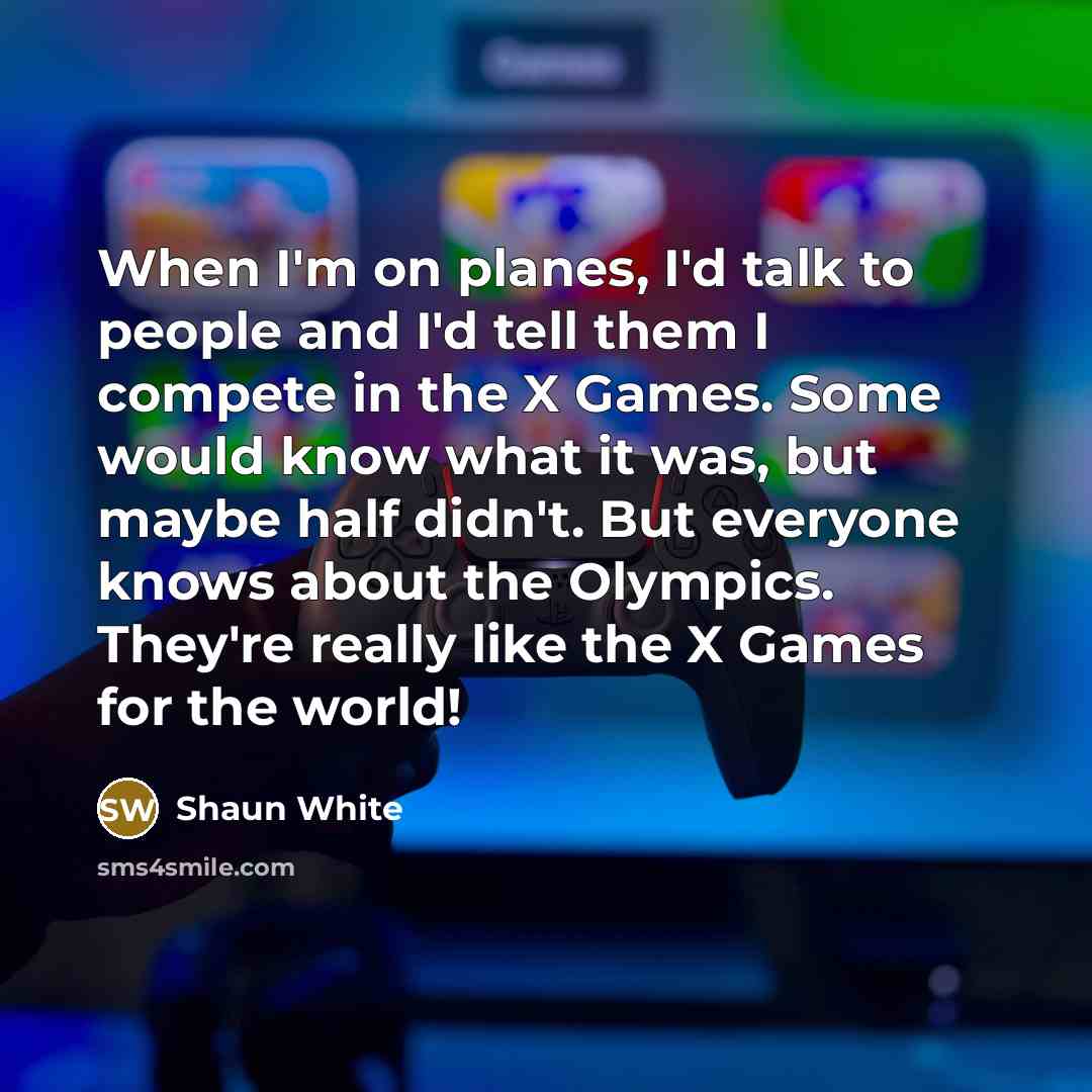 “When I'm on planes, I'd talk to people and I'd…” quote by Shaun White