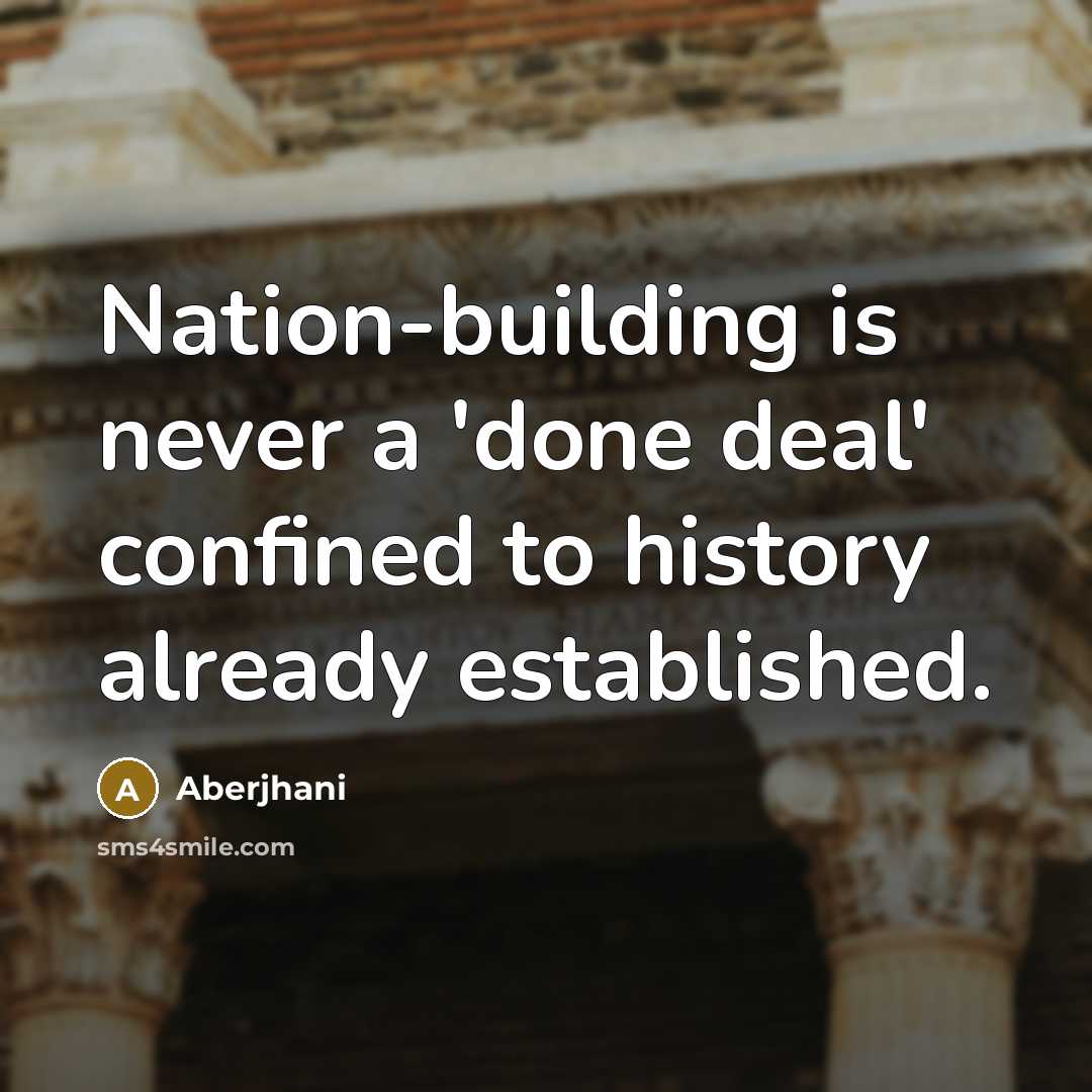 “Nation-building is never a 'done deal' confined to history already…” quote by Aberjhani