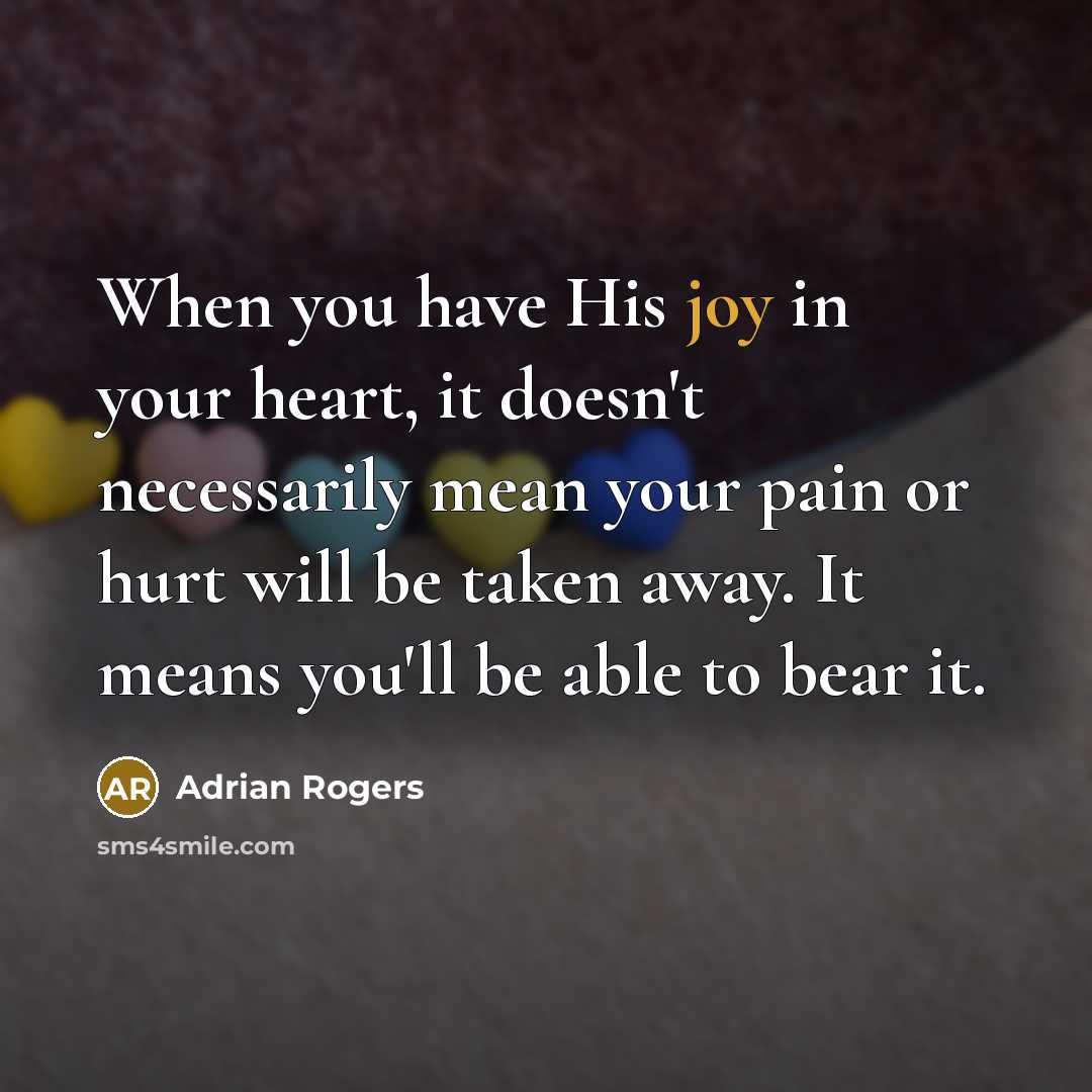 “When you have His joy in your heart, it doesn't…” quote by Adrian Rogers