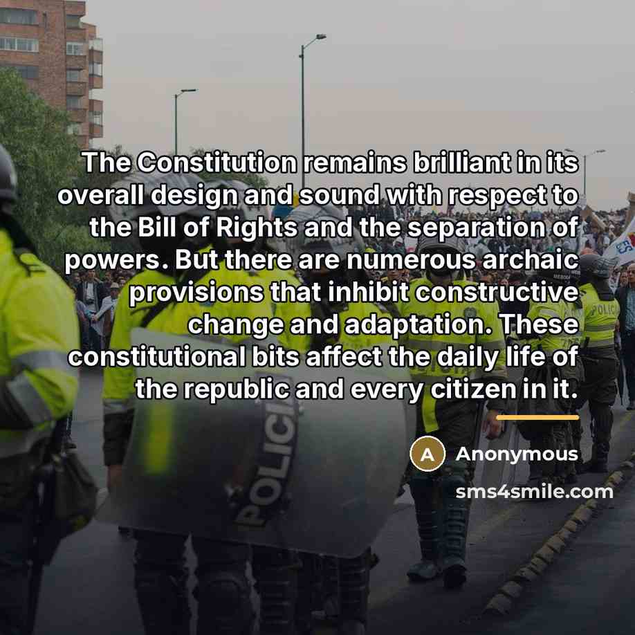 “The Constitution remains brilliant in its overall design and sound…” quote by Anonymous