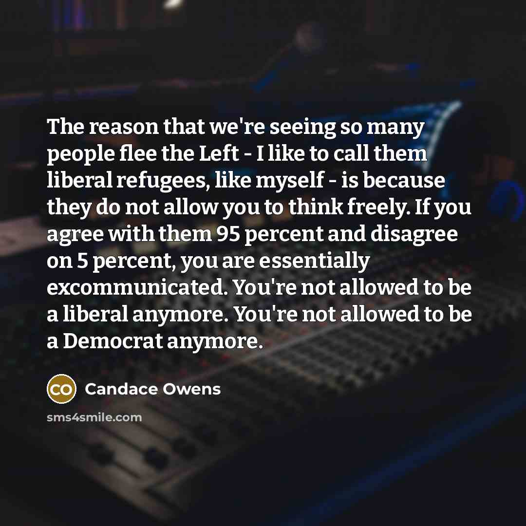 “The reason that we're seeing so many people flee the…” quote by Candace Owens