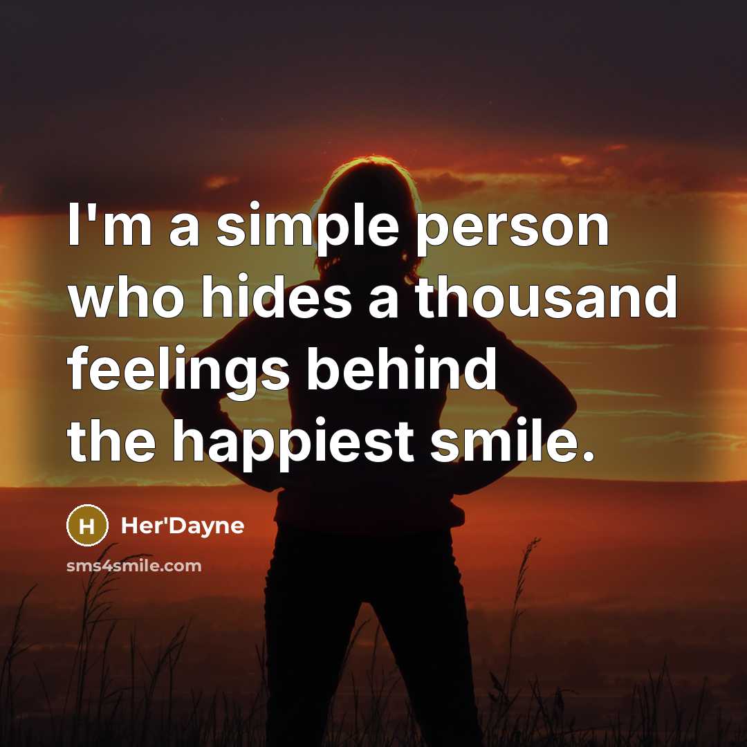 “I'm a simple person who hides a thousand feelings behind…” quote by Her'Dayne