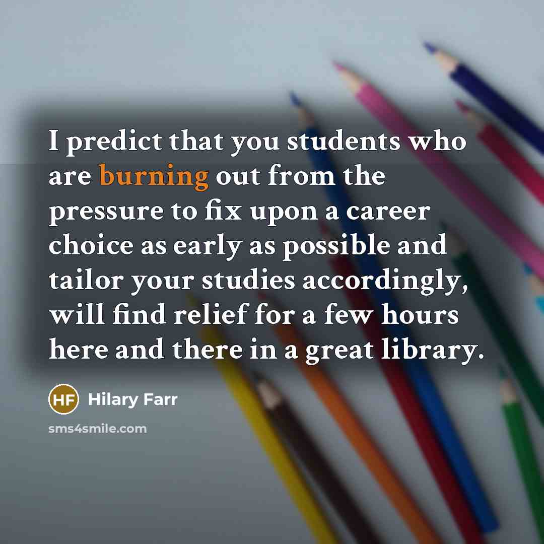 “I predict that you students who are burning out from…” quote by Hilary Farr