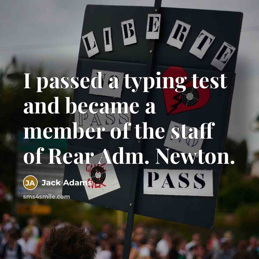 “I passed a typing test and became a member of…” quote by Jack Adams