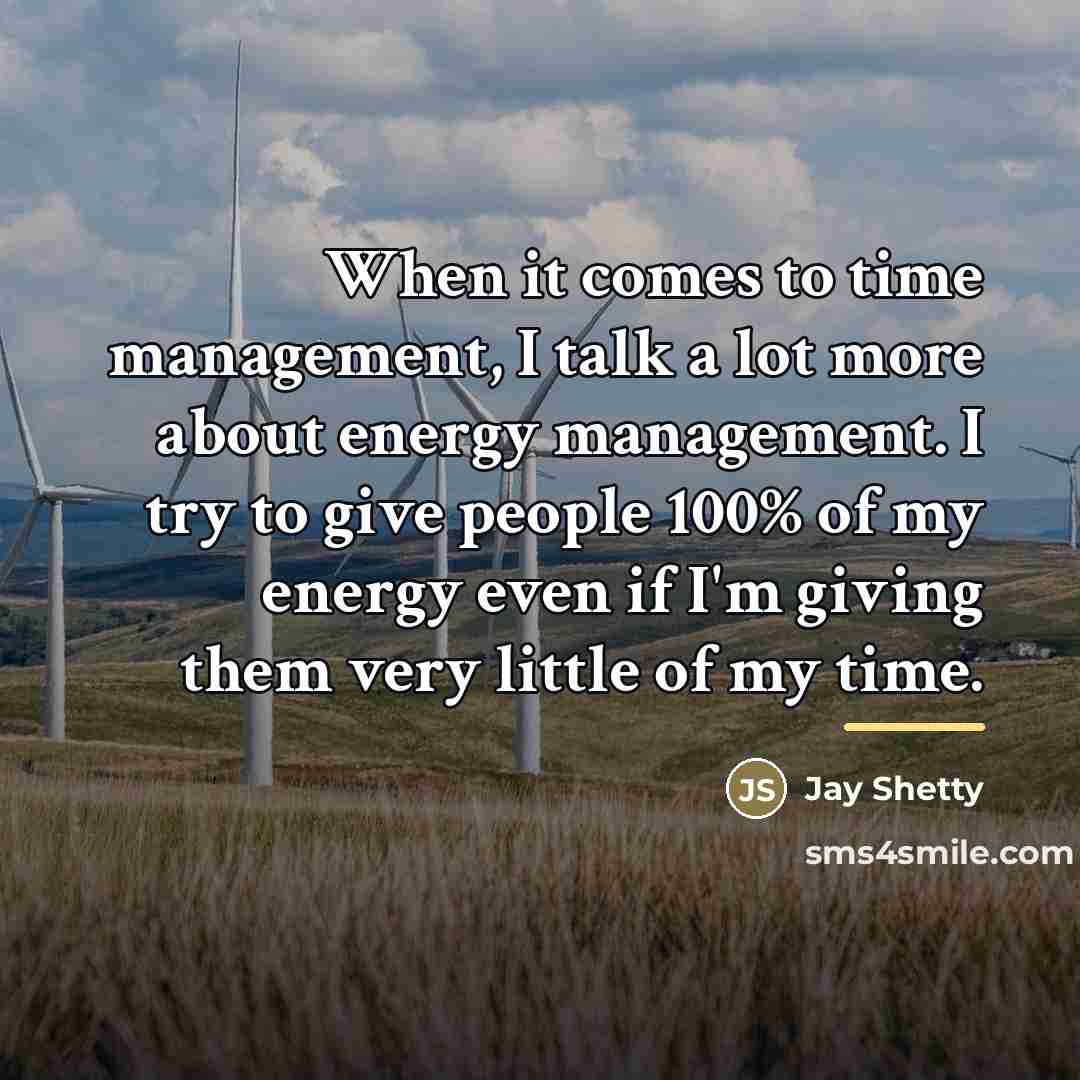 “When it comes to time management, I talk a lot…” quote by Jay Shetty