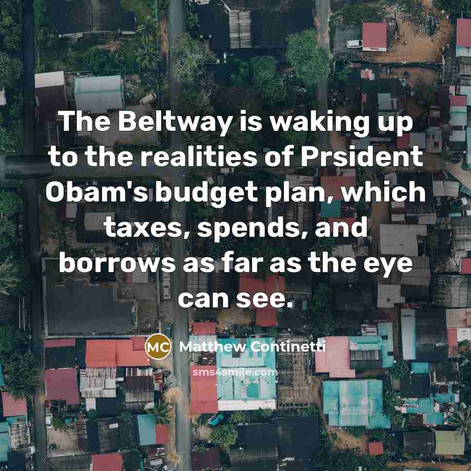 “The Beltway is waking up to the realities of Prsident…” quote by Matthew Continetti