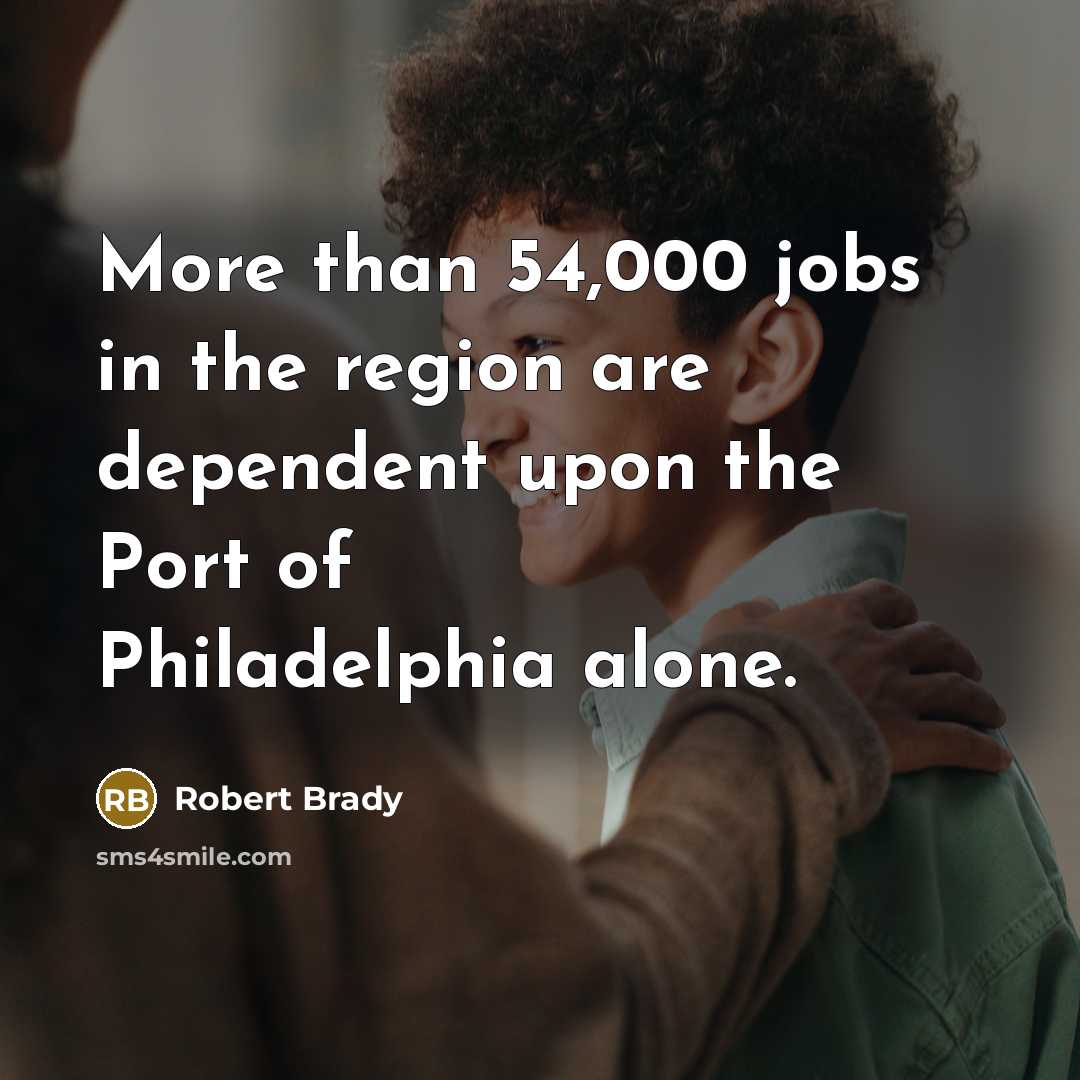“More than 54,000 jobs in the region are dependent upon…” quote by Robert Brady