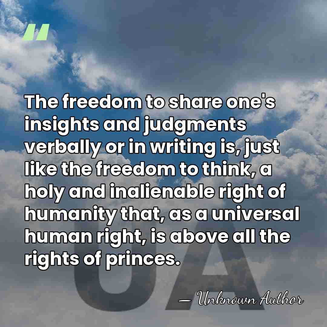 The freedom to share one's insights and judgments verbally or in writing&hellip; - Karl Friedrich Bahrdt