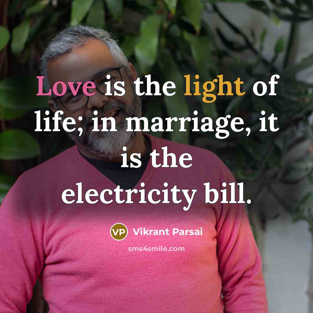 “Love is the light of life; in marriage, it is…” quote by Vikrant Parsai