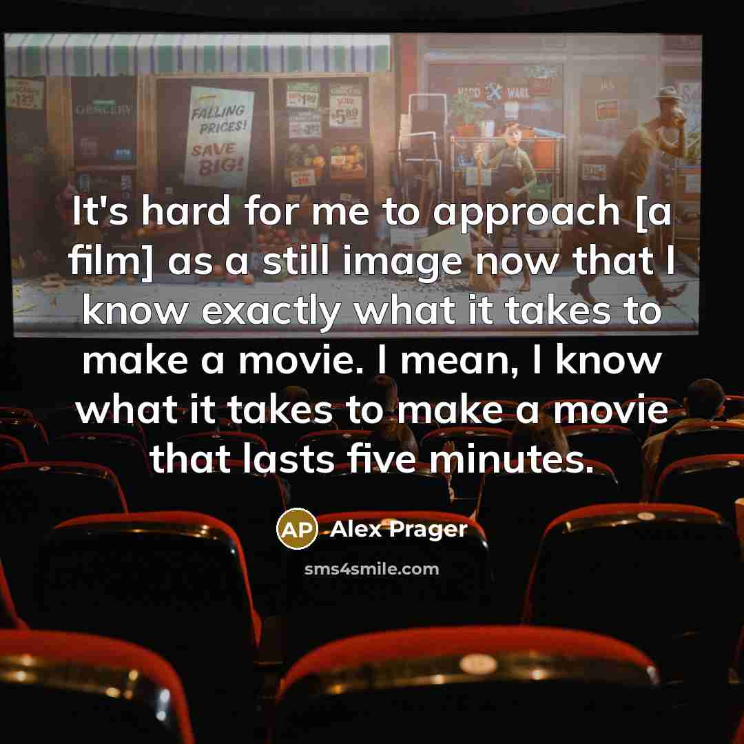 “It's hard for me to approach [a film] as a…” quote by Alex Prager