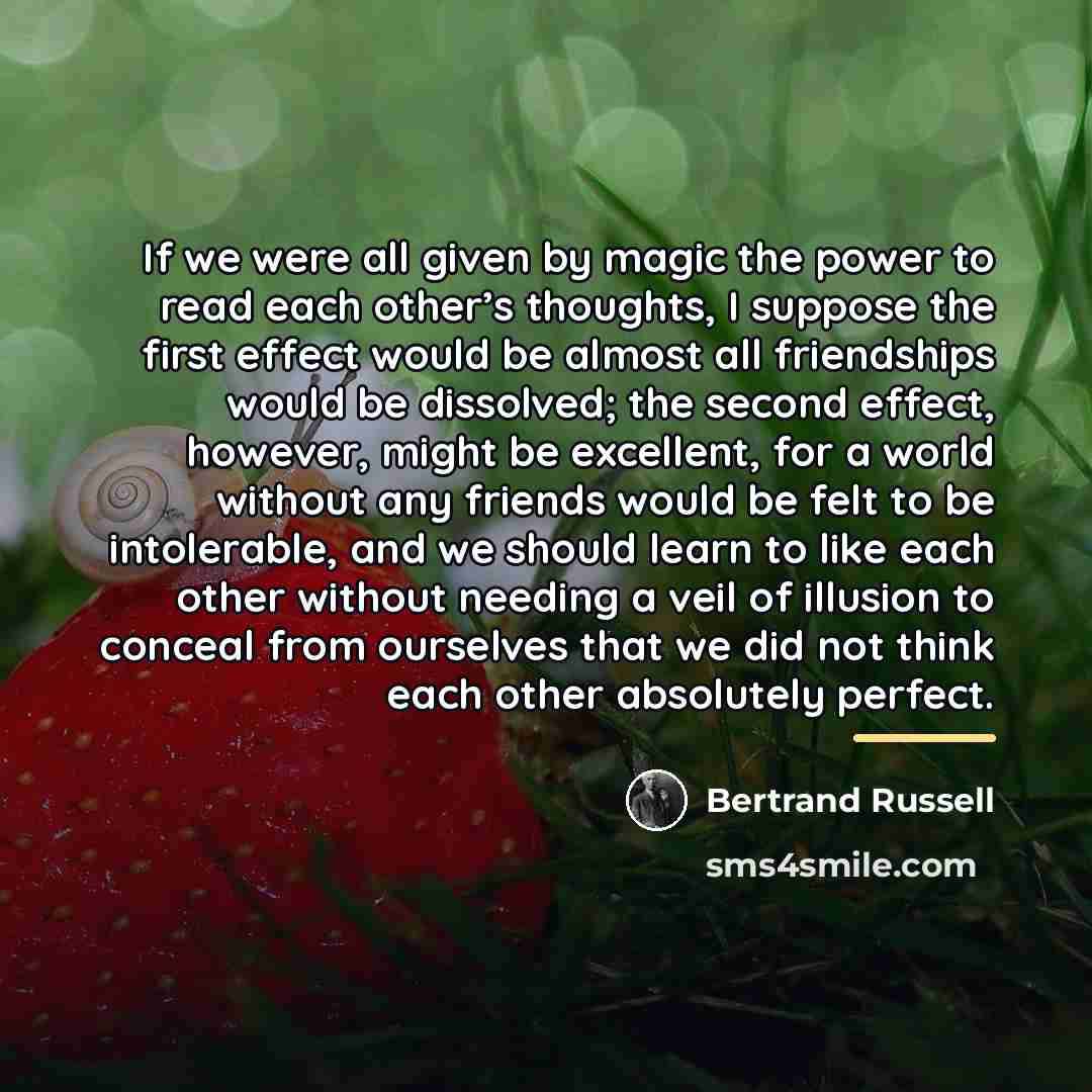 “If we were all given by magic the power to…” quote by Bertrand Russell