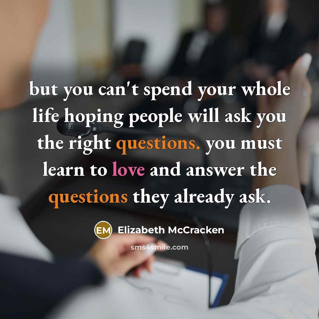 “but you can't spend your whole life hoping people will…” quote by Elizabeth McCracken