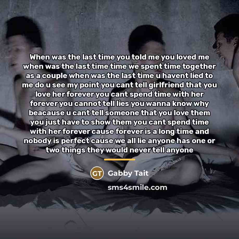 “When was the last time you told me you loved…” quote by Gabby Tait