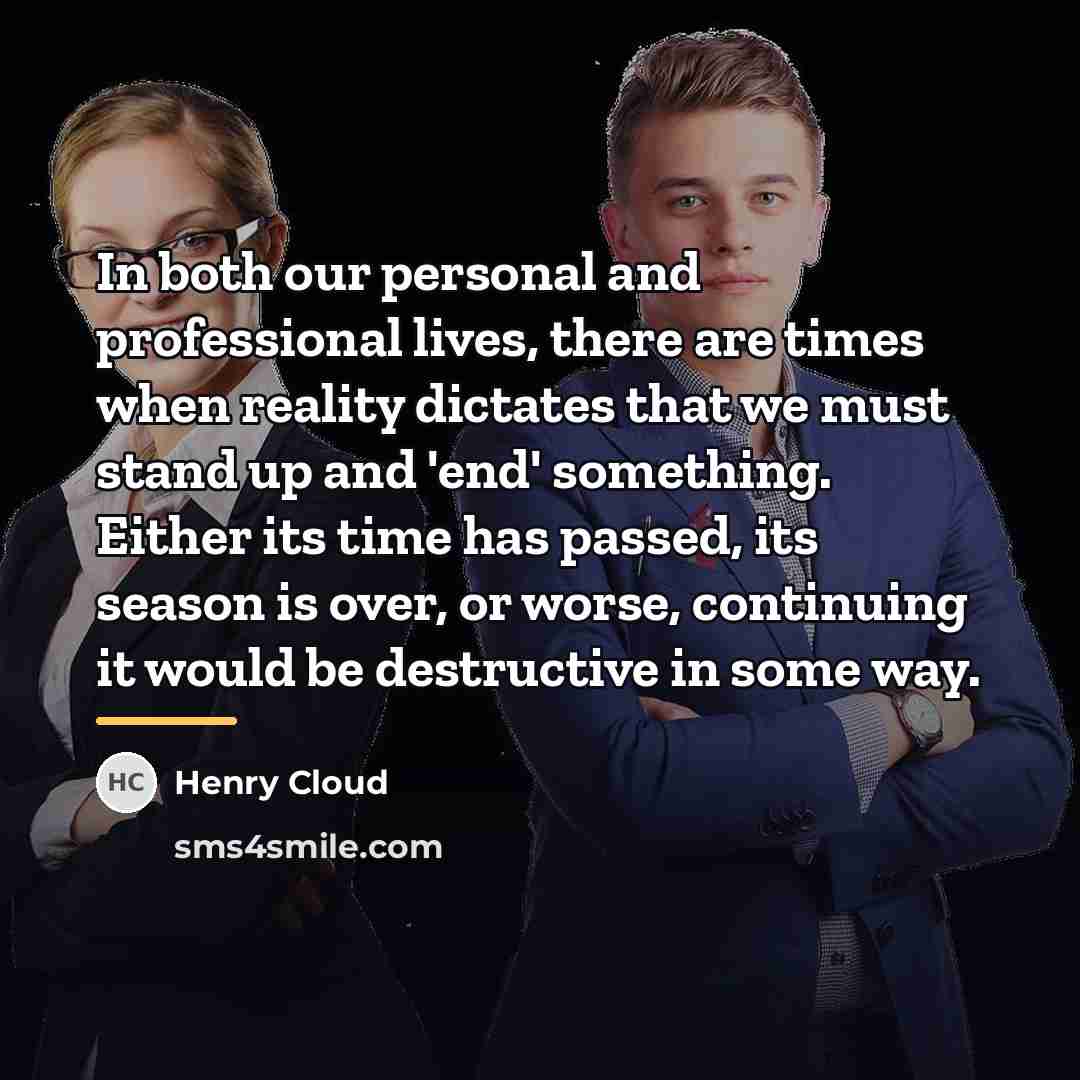 “In both our personal and professional lives, there are times…” quote by Henry Cloud