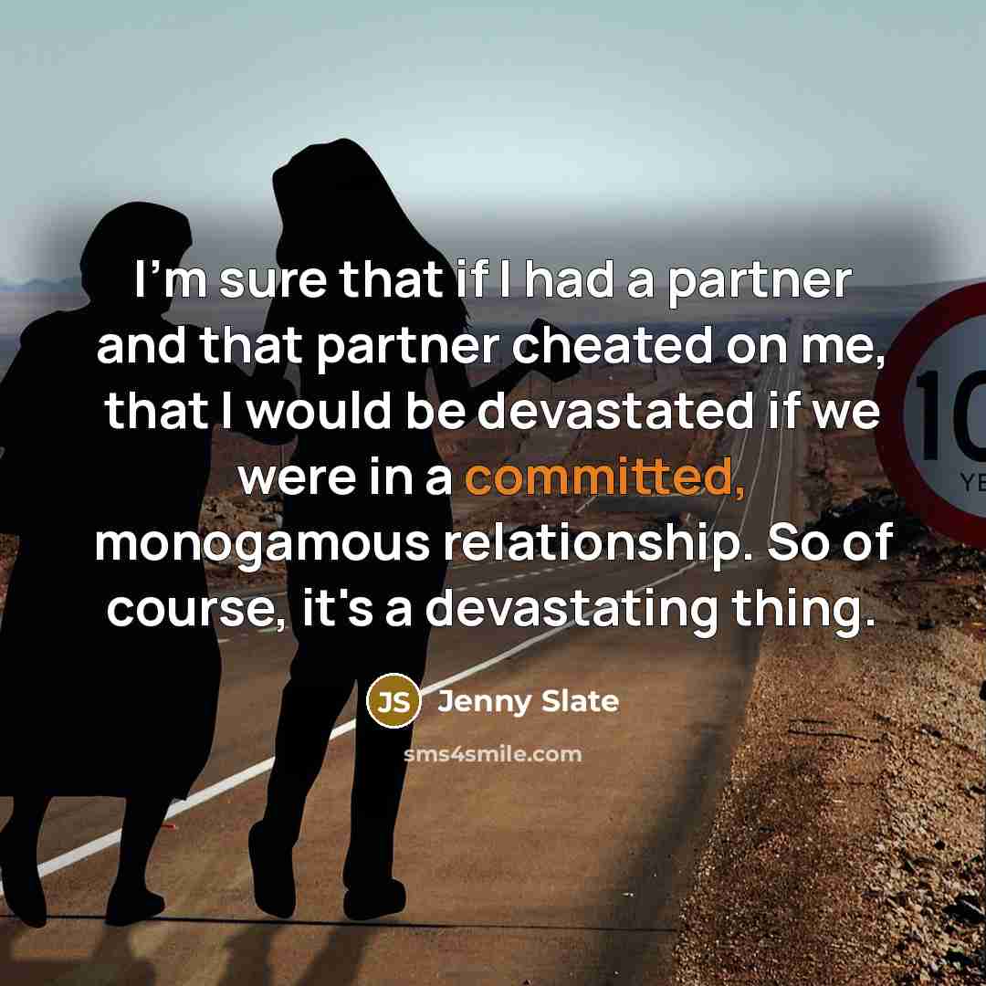 “I'm sure that if I had a partner and that…” quote by Jenny Slate