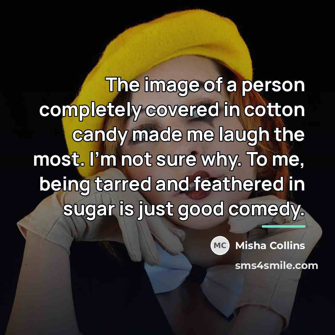 “The image of a person completely covered in cotton candy…” quote by Misha Collins