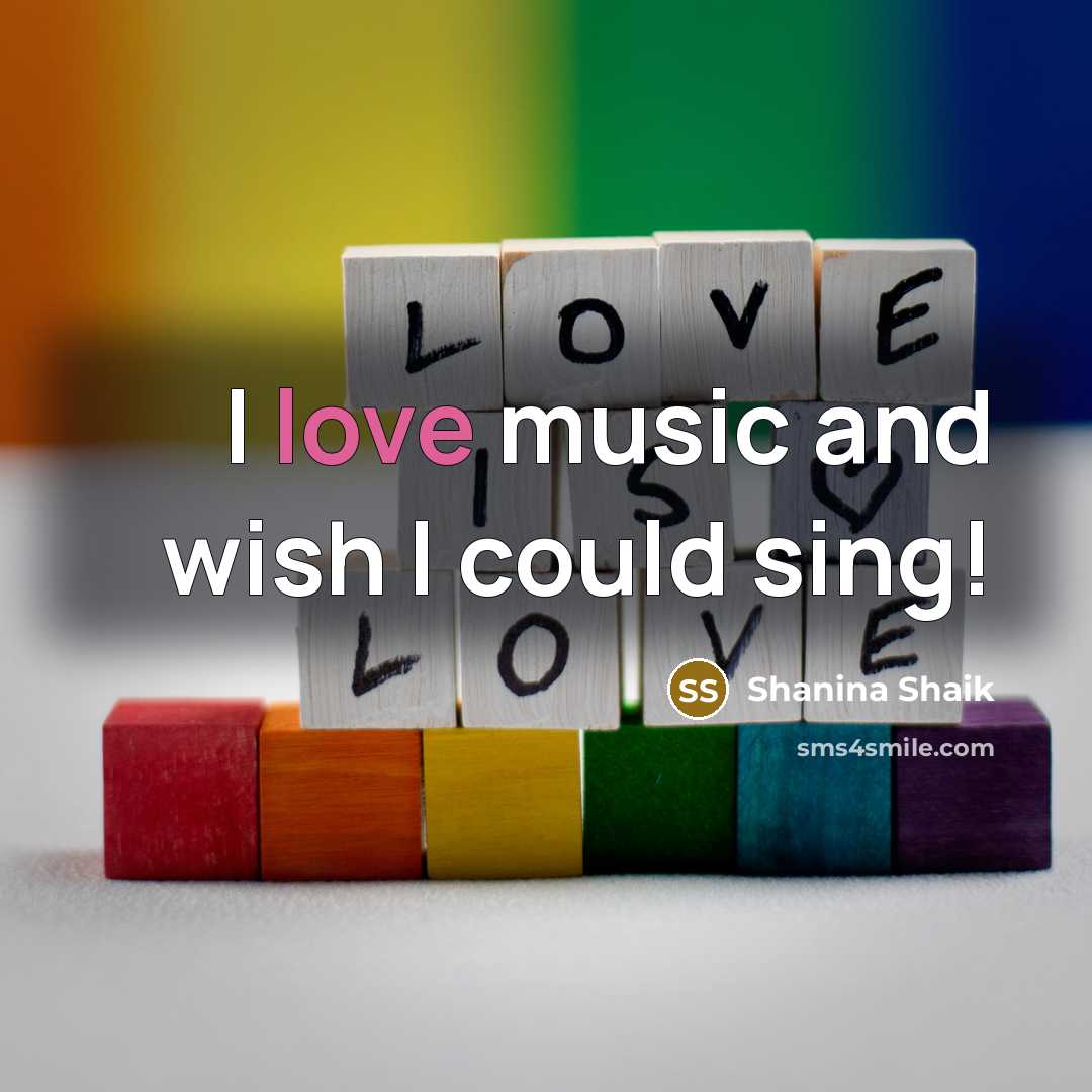 “I love music and wish I could sing!…” quote by Shanina Shaik