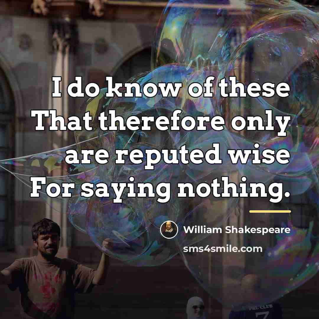 “I do know of these That therefore only are reputed…” quote by William Shakespeare
