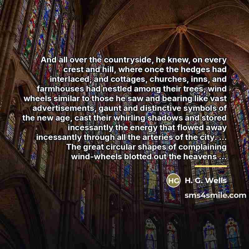 “And all over the countryside, he knew, on every crest…” quote by H. G. Wells