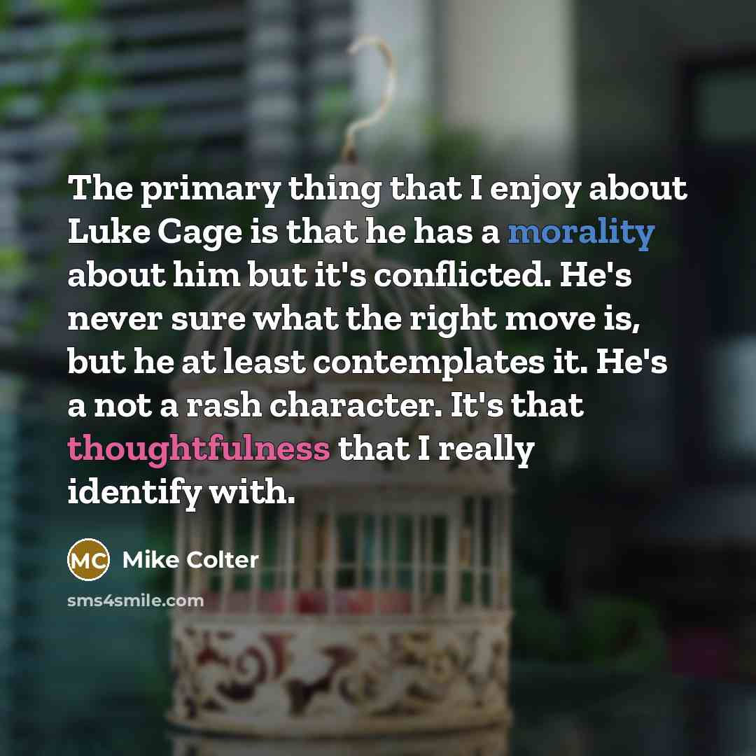 “The primary thing that I enjoy about Luke Cage is…” quote by Mike Colter