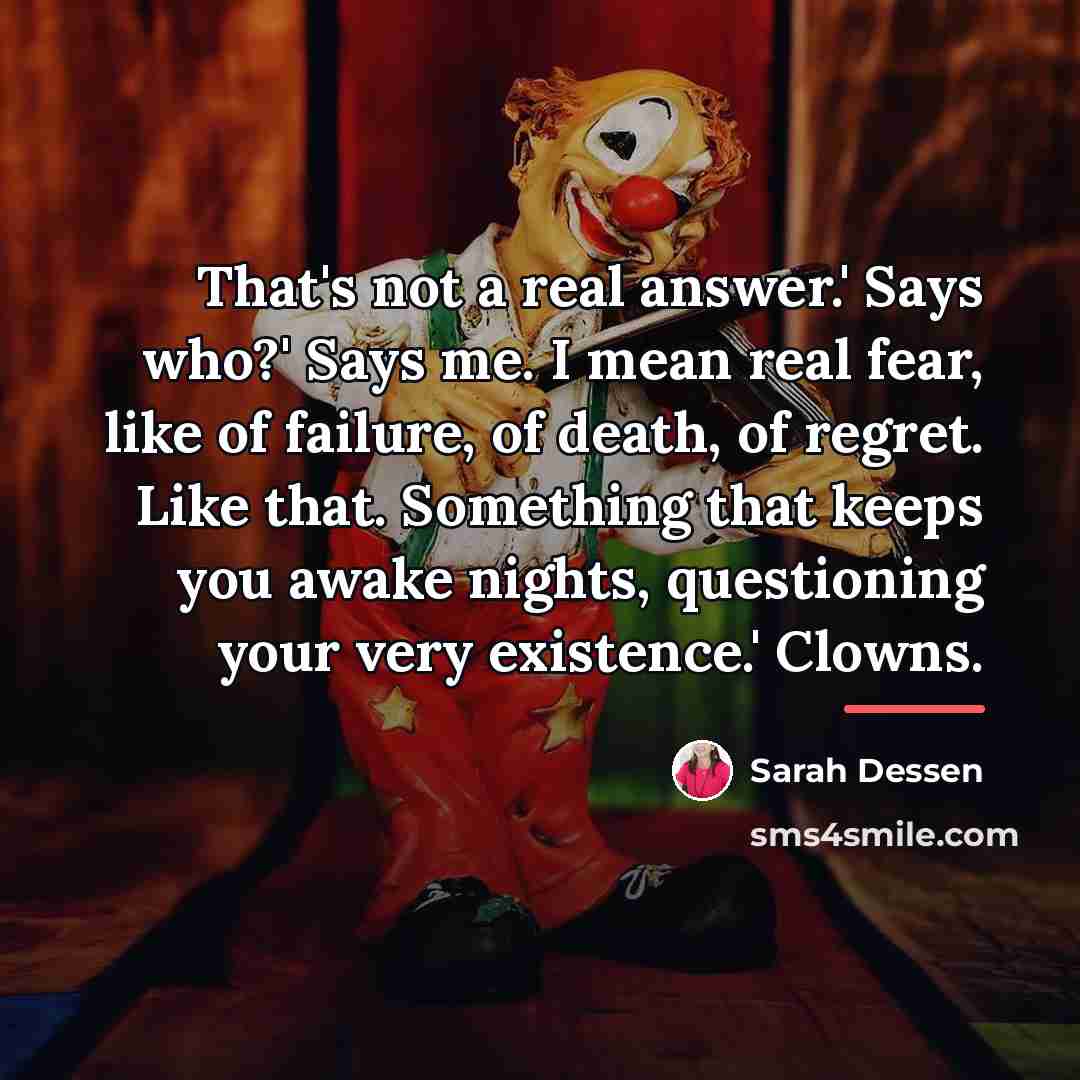 “That's not a real answer.' Says who?' Says me. I…” quote by Sarah Dessen